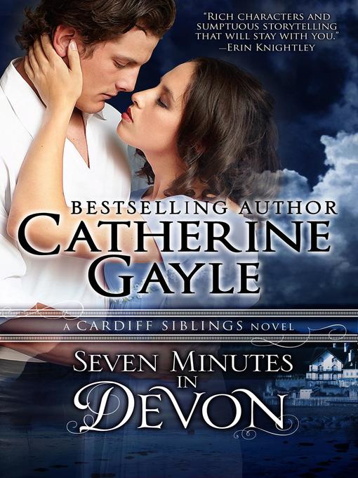 Title details for Seven Minutes in Devon by Catherine Gayle - Available